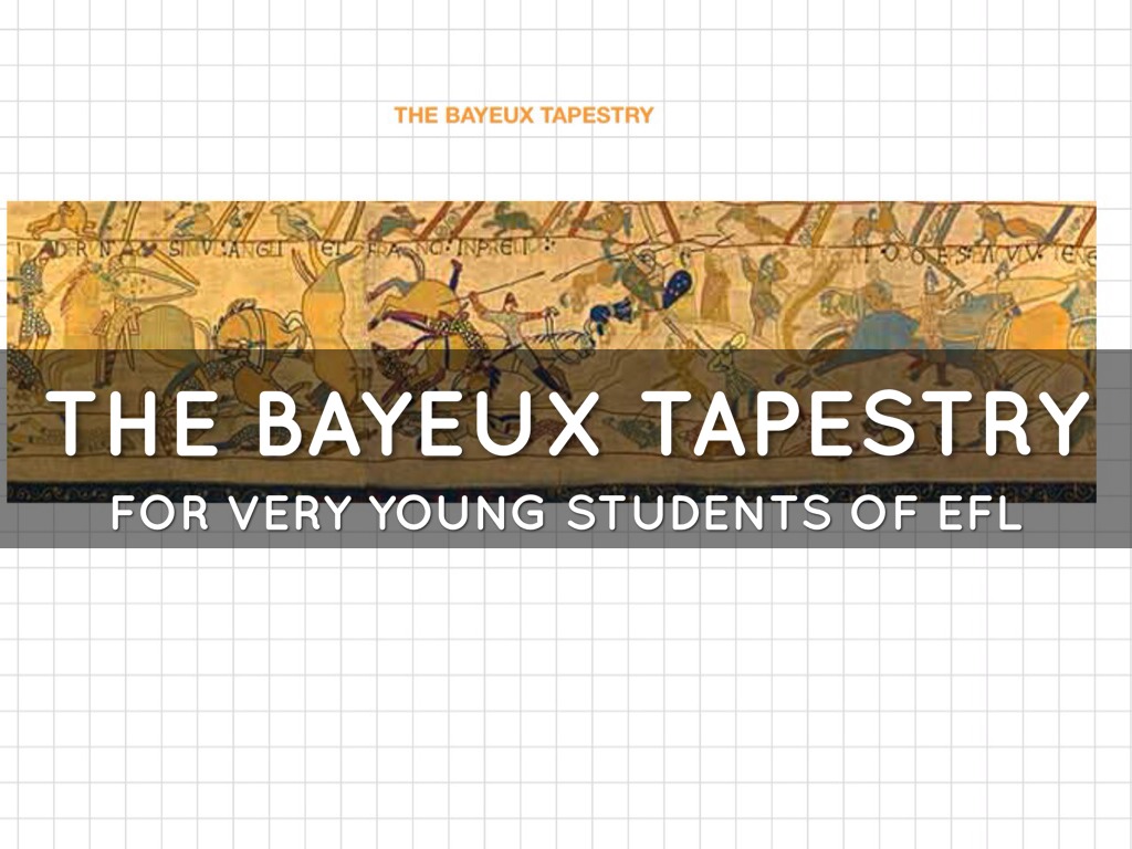 Copia di The Bayeux Tapestry