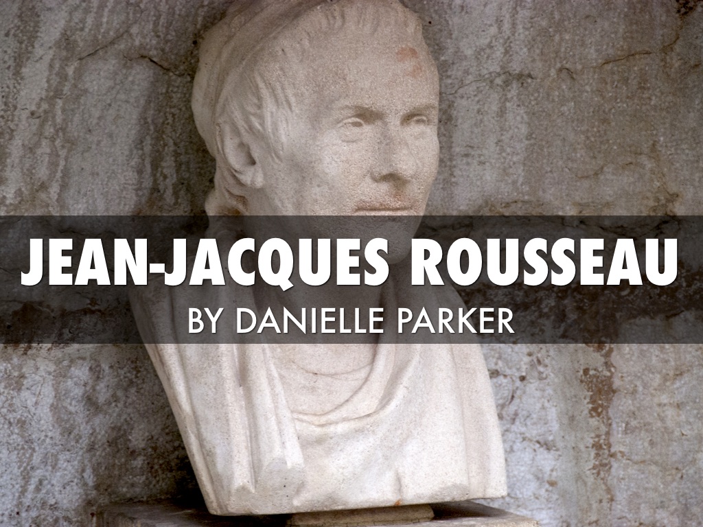 Jean-Jacques Rousseau by Danielle Parker