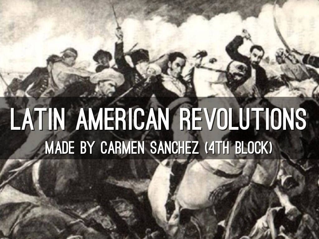 Latin American Revolutions 62