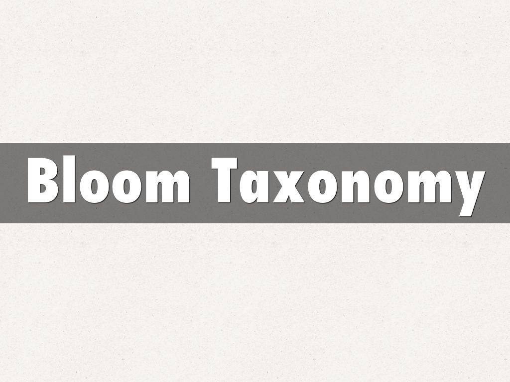 Bloom Taxonomy
