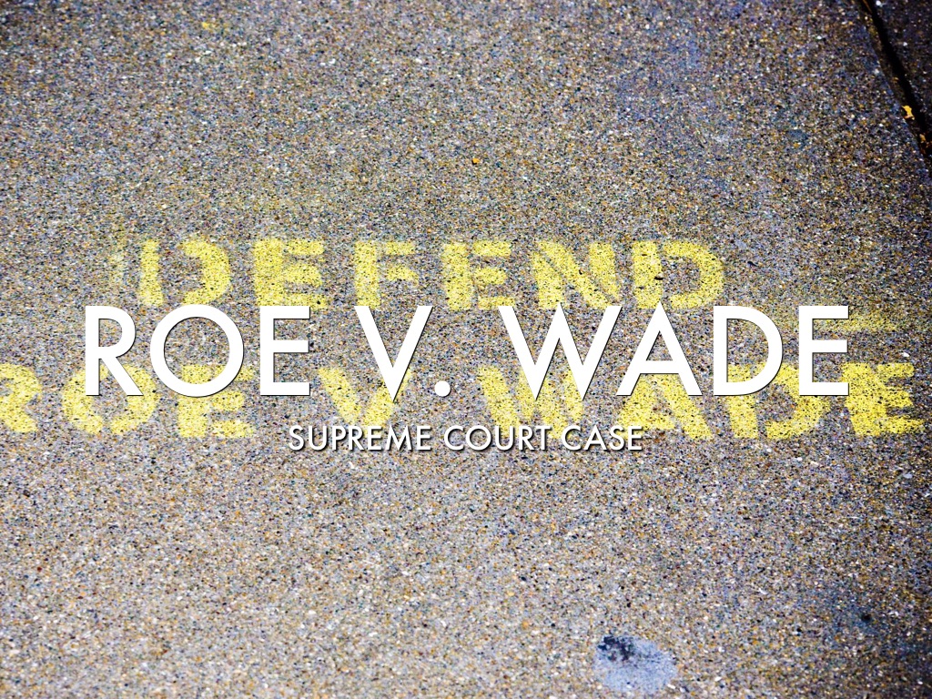 Roe Vs Wade