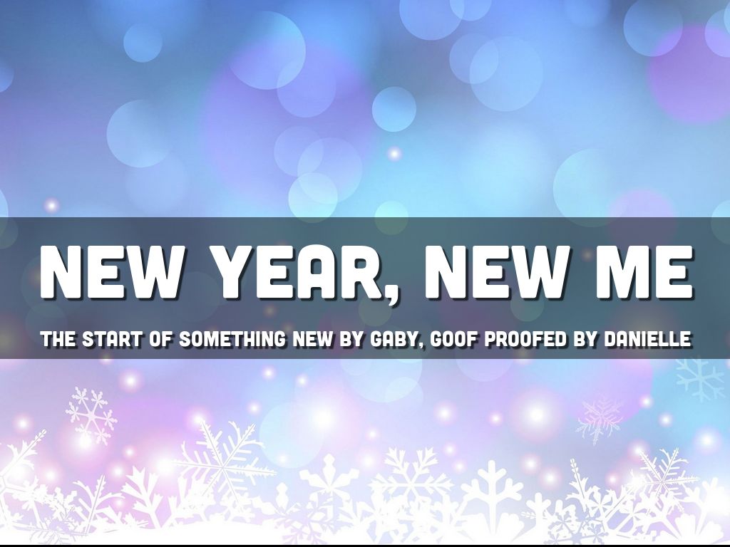 New Year, New Me
