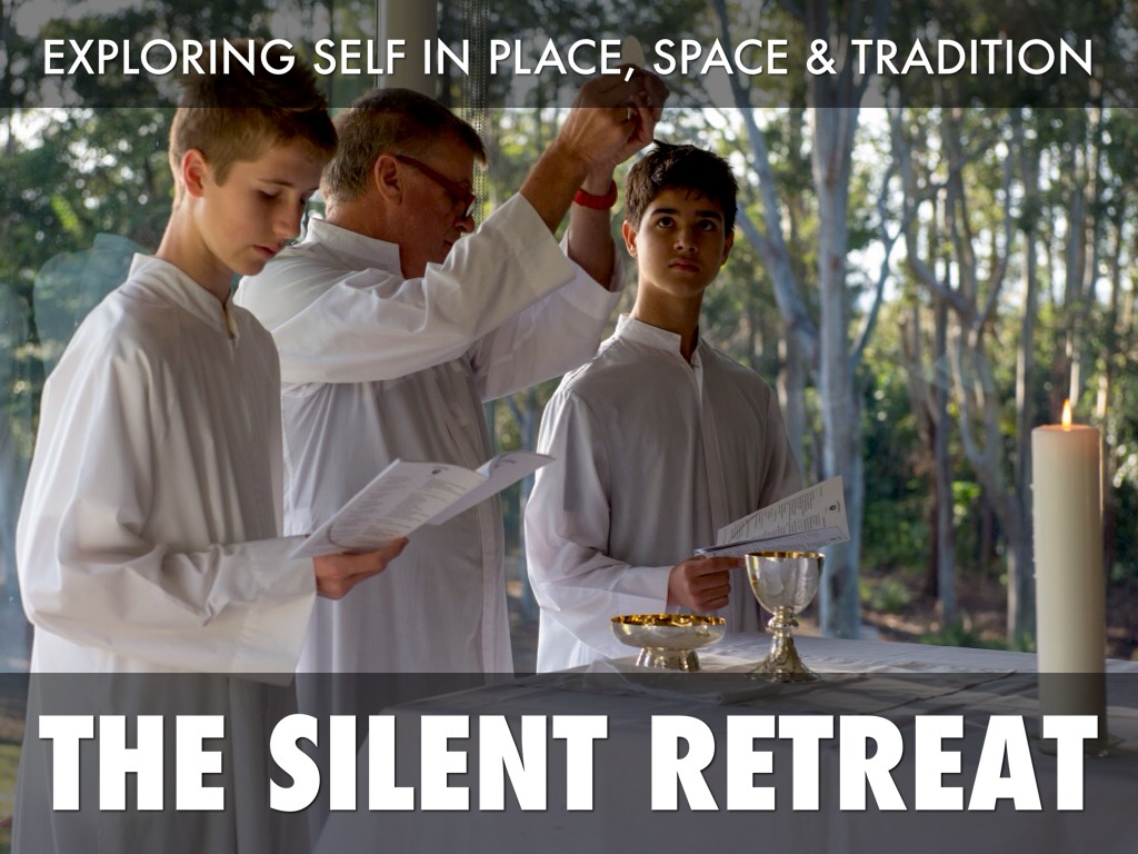 Silent Retreat
