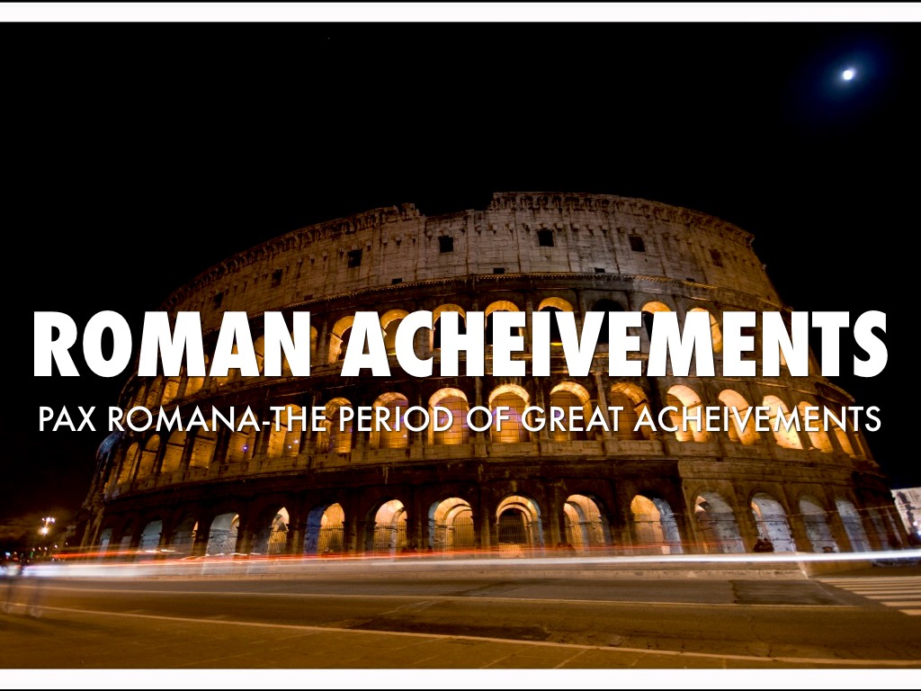 Roman Achievements