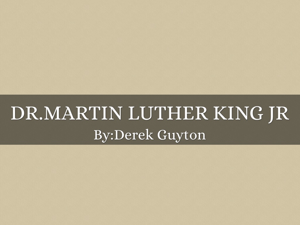 Dr.Martin Luther King,Jr.