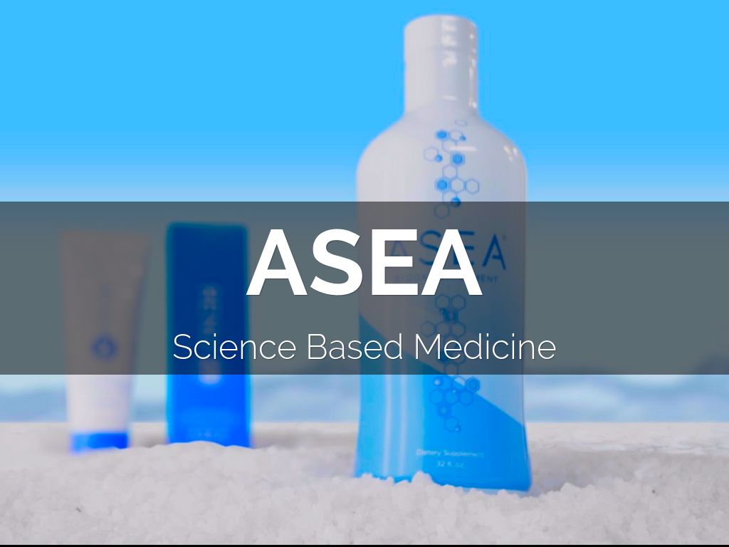 ASEA: Science Based Medicine