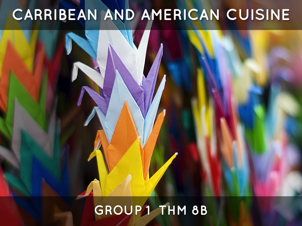 Carribean and American Cuisine
