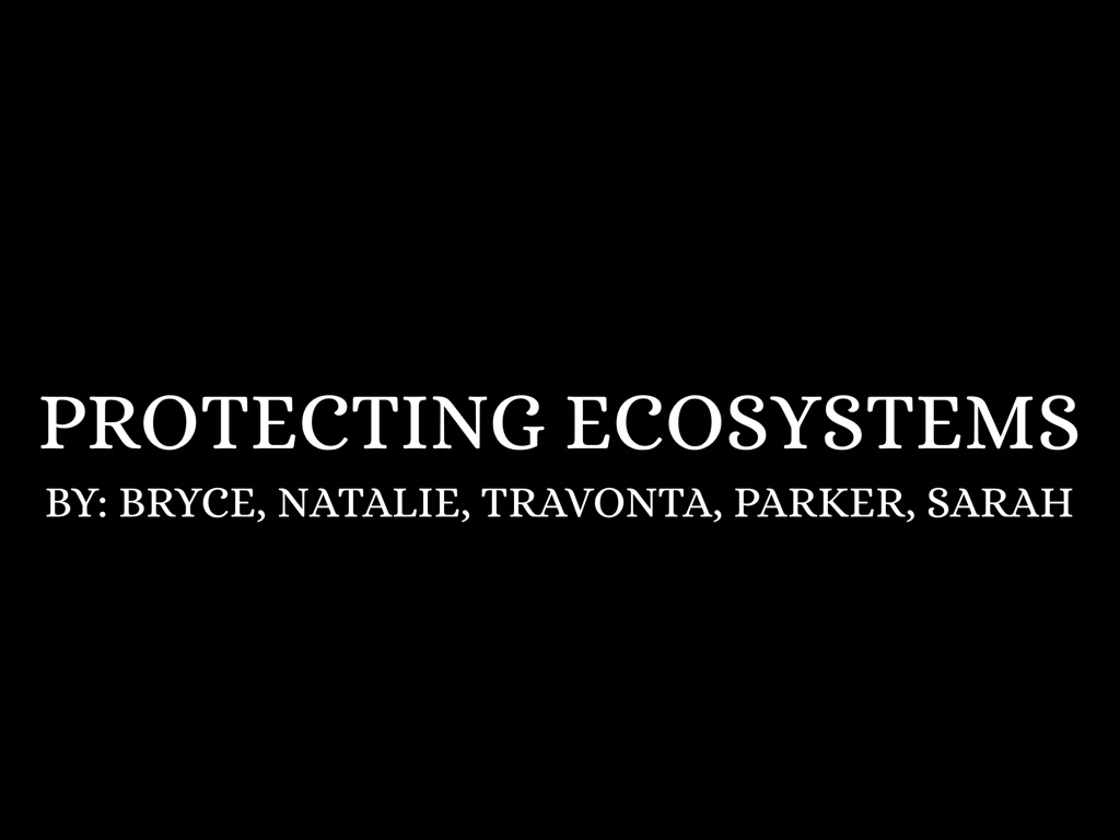 protecting ecosystems