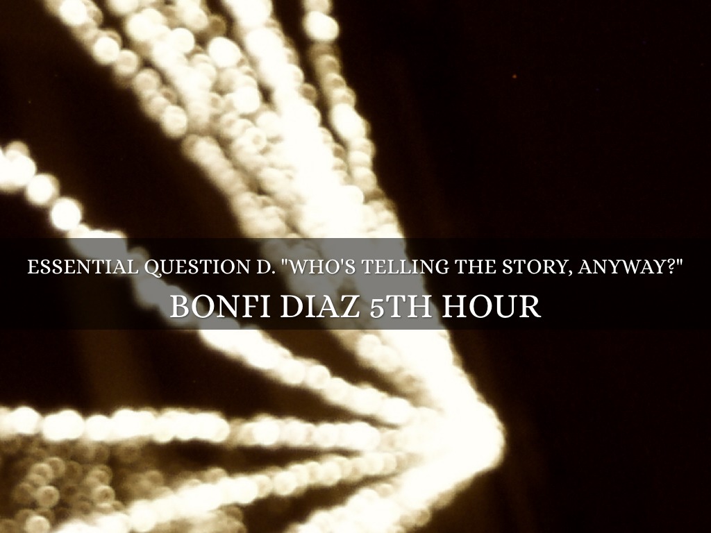 Who's Telling The Story Anyways