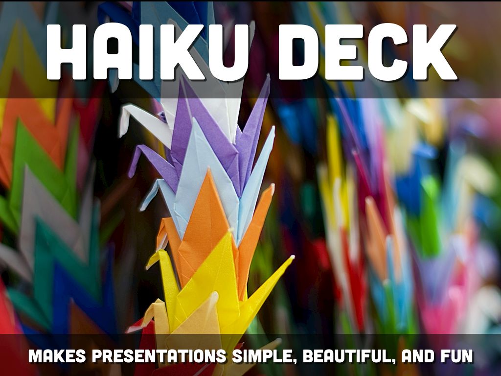 What Is Haiku Deck?