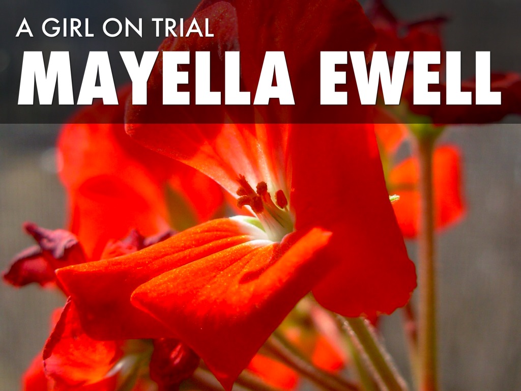 Mayellag Girl On TrialRosaline Period 7 by Cassie