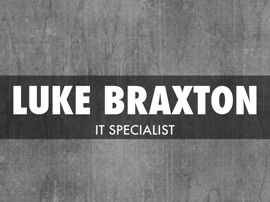 Luke Braxton IT specialist