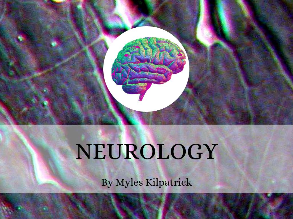 Myles haiku deck neurology