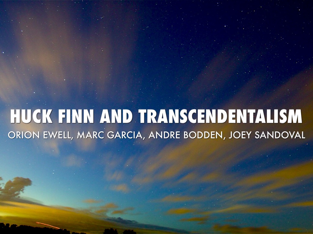 Huck Finn/Transcendentalism 