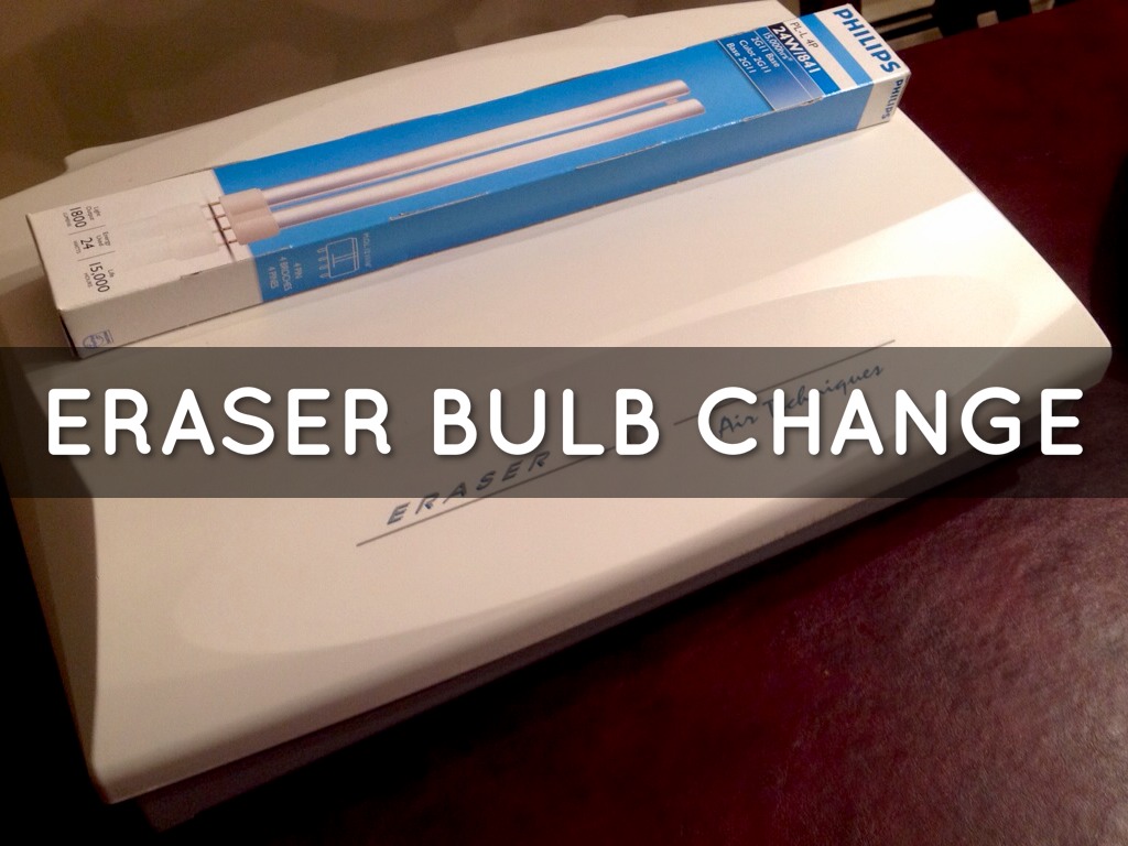 Copy of Eraser Bulb Replacement
