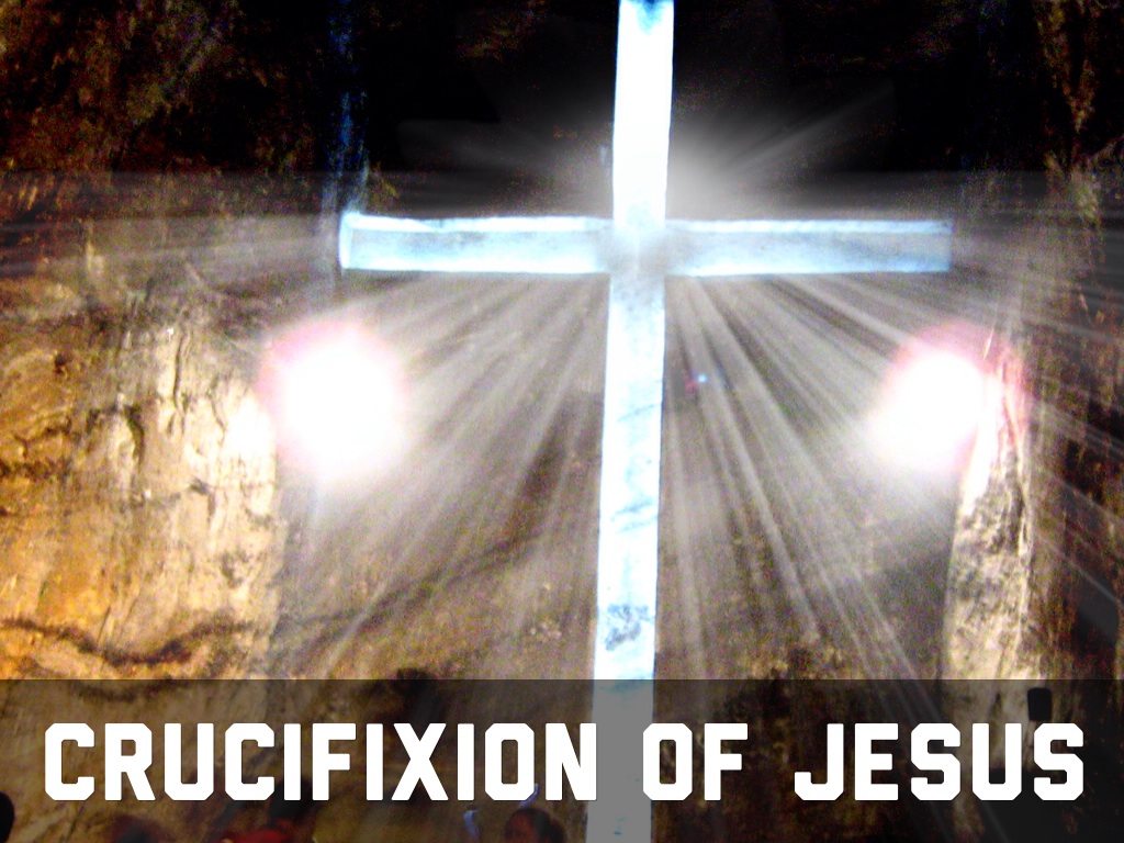 The Crucifixion Of Jesus 