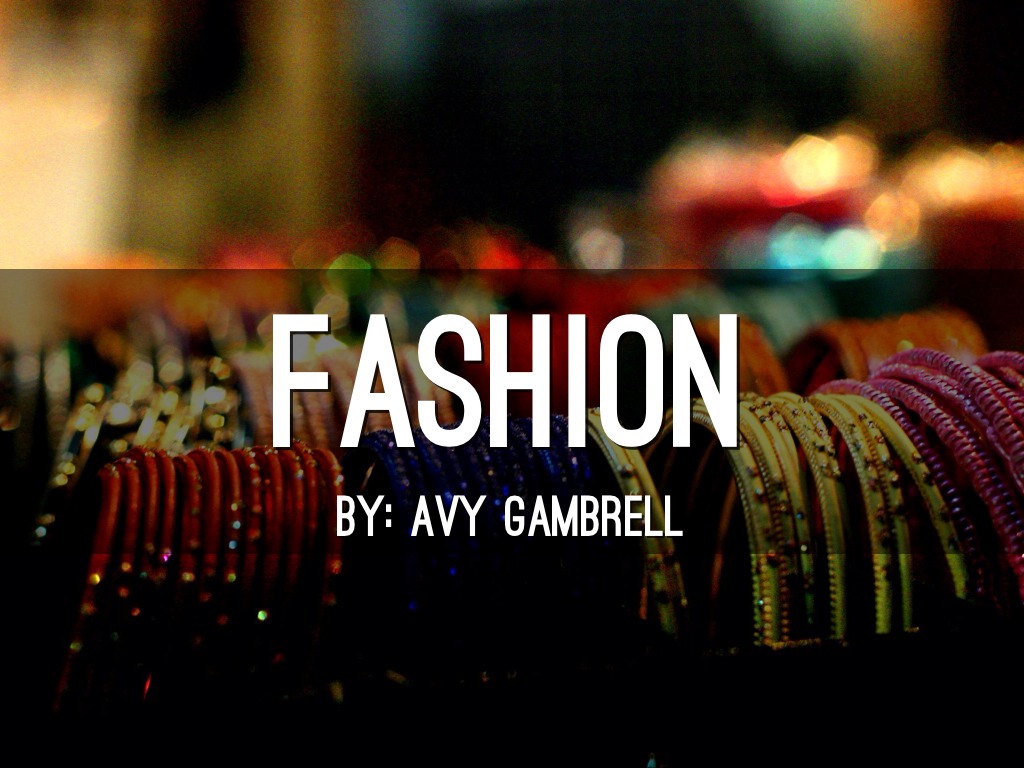 Fashion