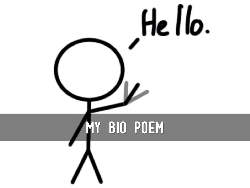 My Bio Poem