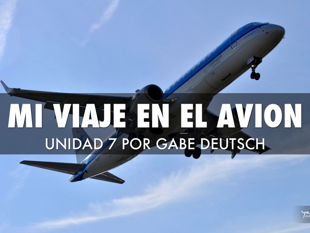 Mi Viaje En El Avion