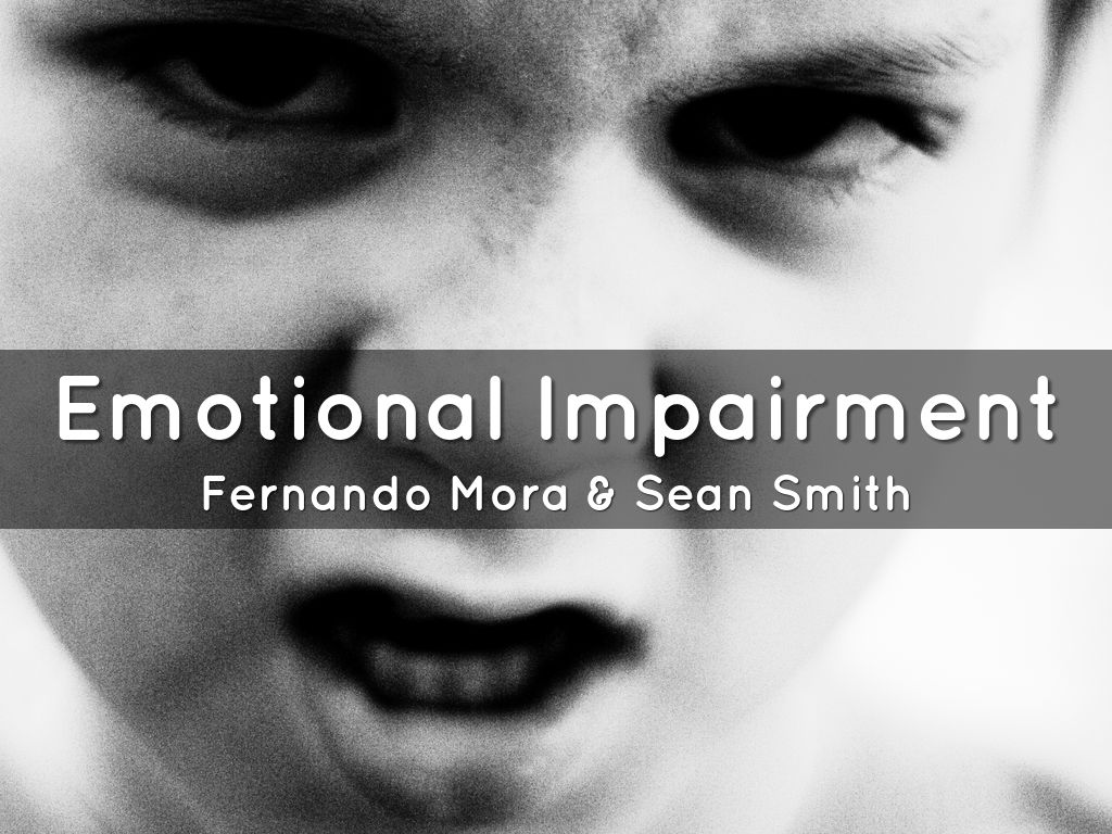 Emotional Impairment
