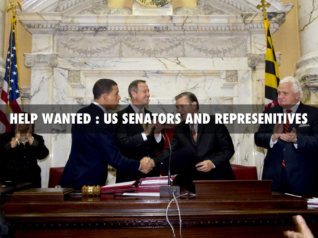 Help Wanted : US Senators And Represenitives