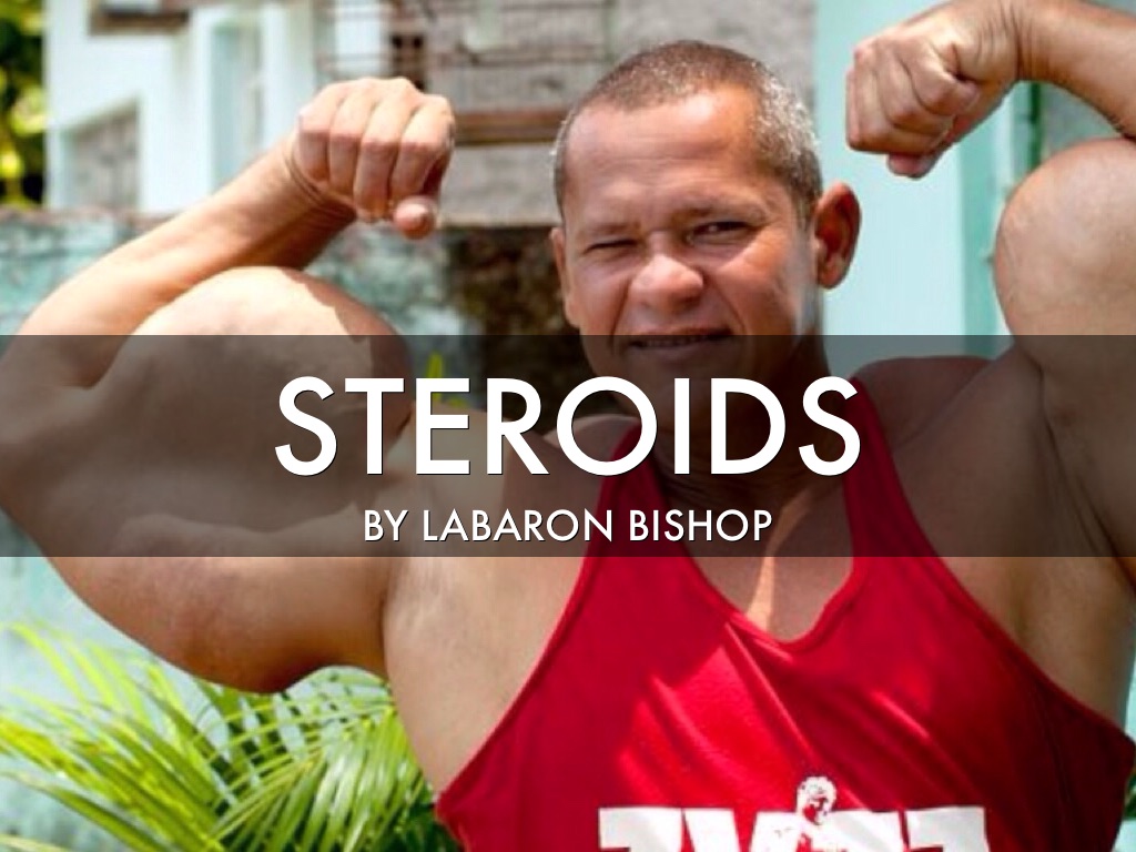 Steroids