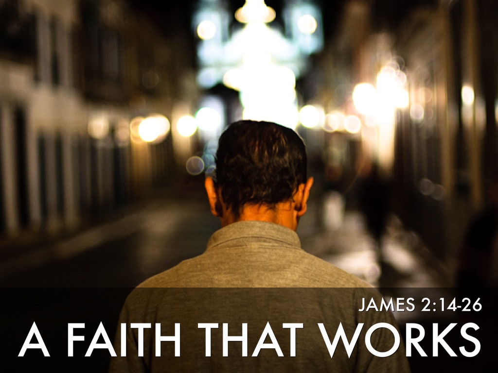 faith that works