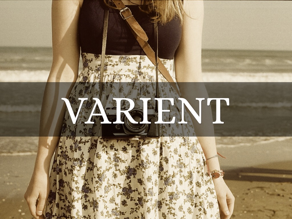 Varient