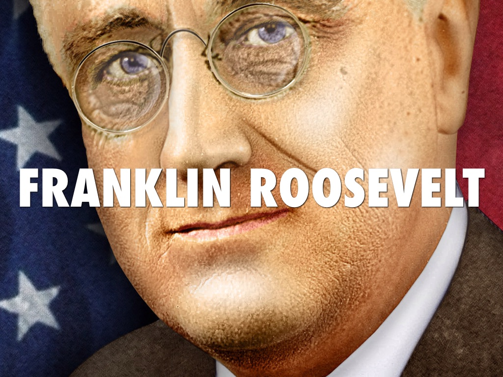 Franklin Roosevelt 