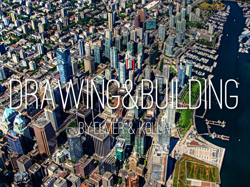 Drawing & Building