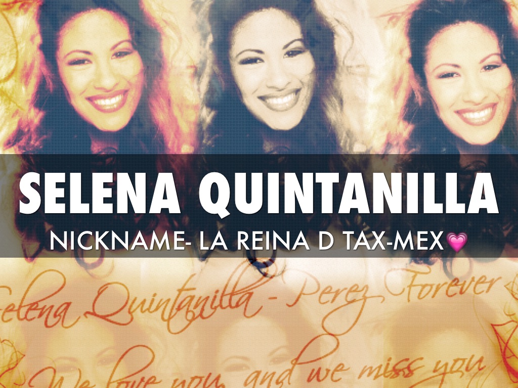 Selena Quntanilla 