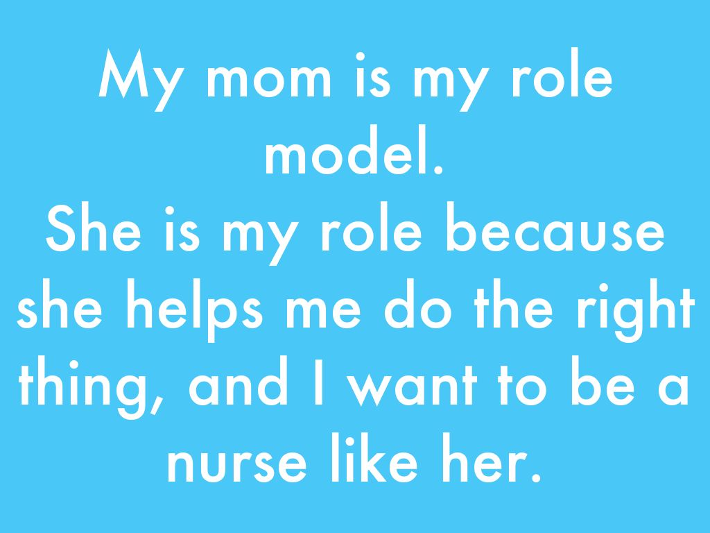 my mom is my role model essays my mom is my role model essays
