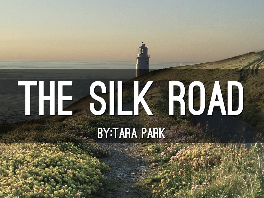 The Silk Road