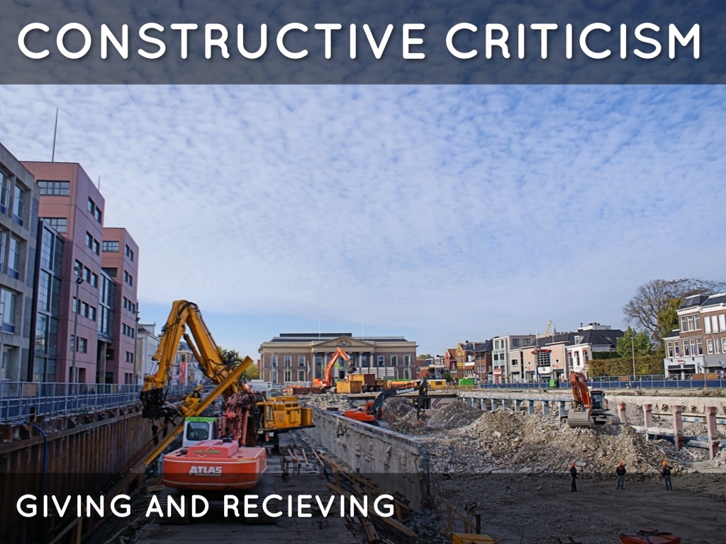 Constructive Criticism