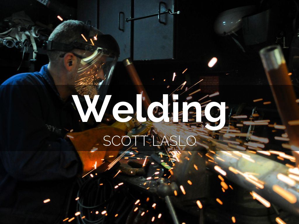 Welding by Scott Laslo