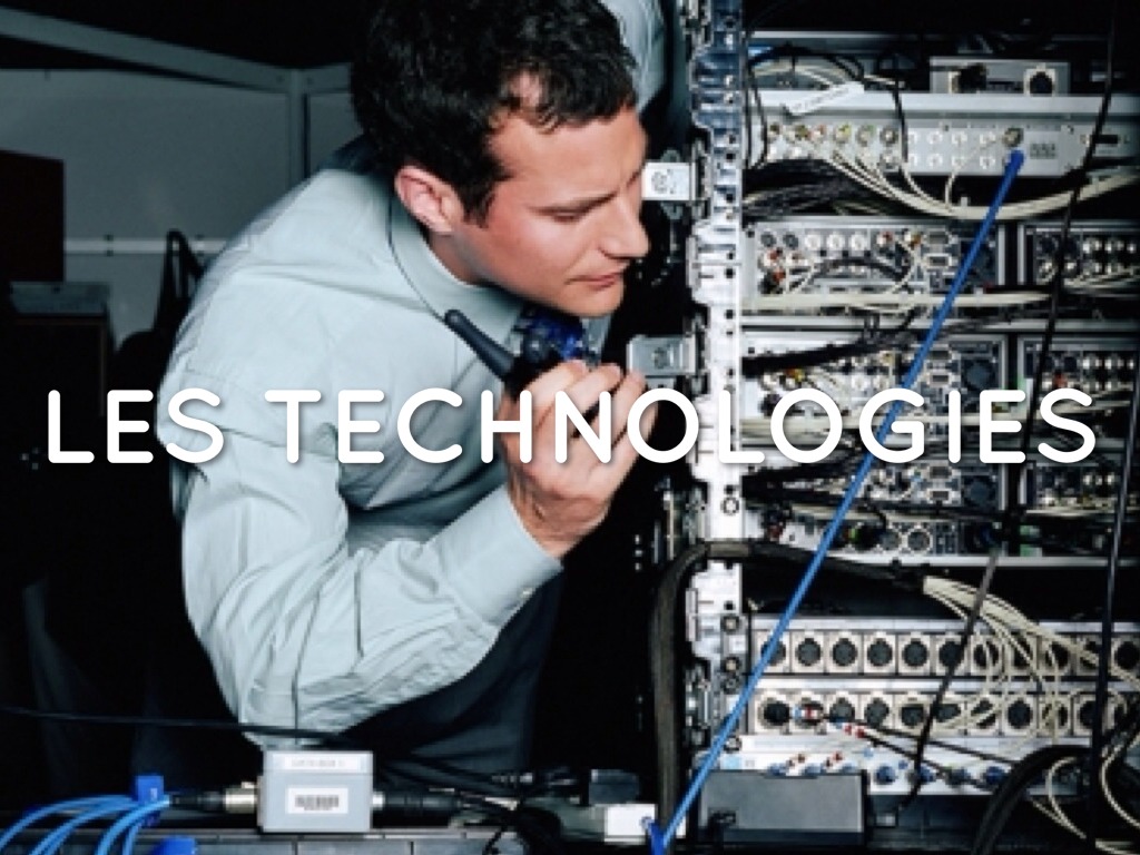 Les Technologies