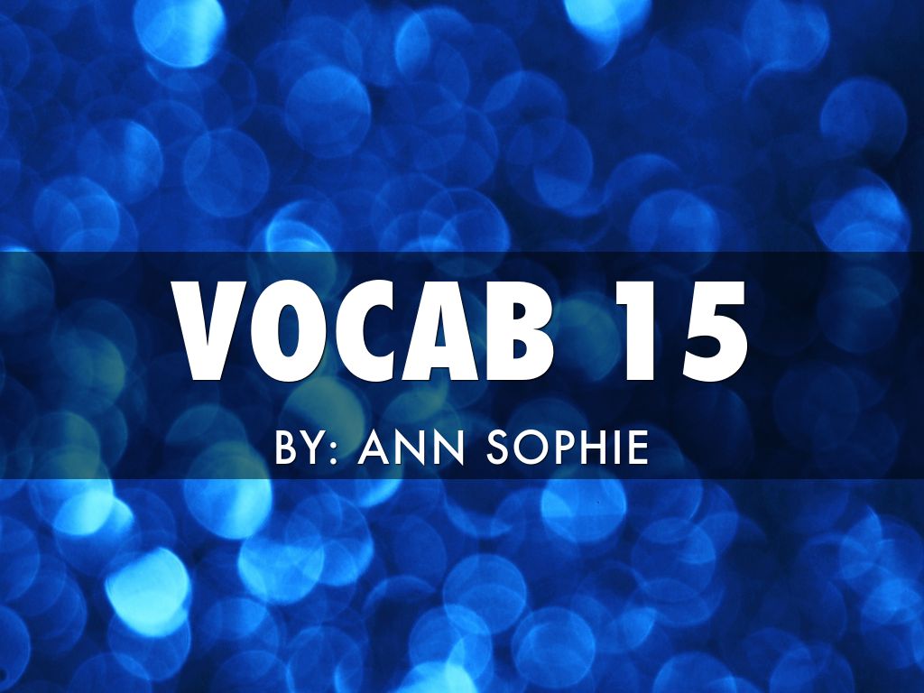 VOCAB 15