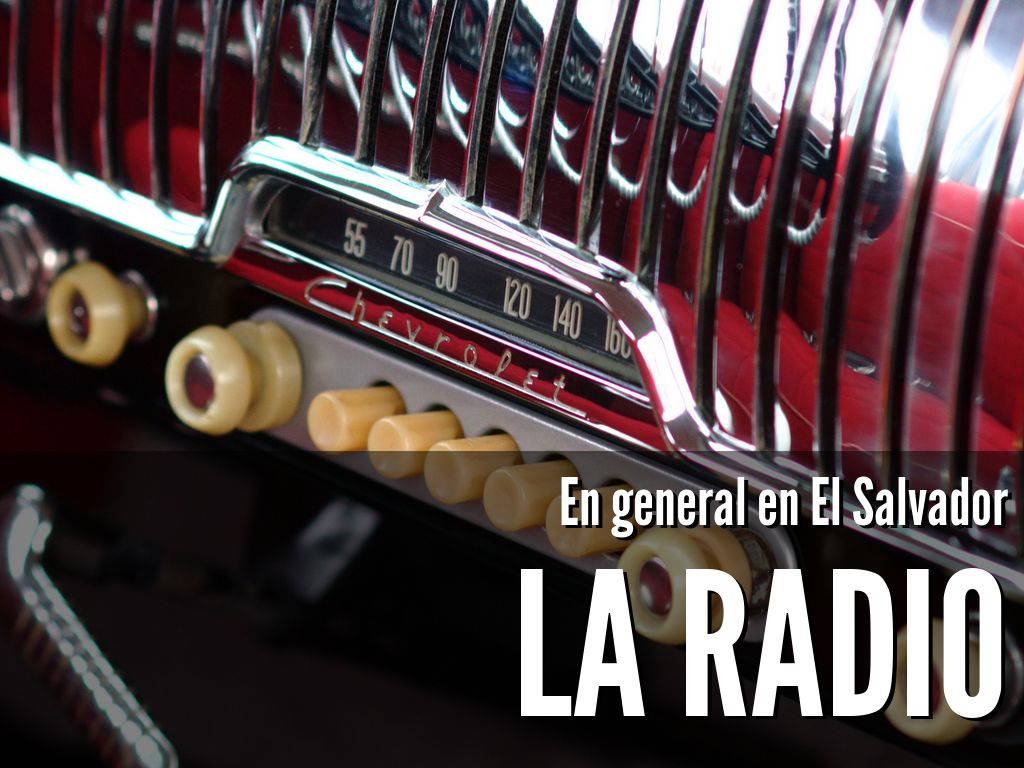 La Radio en El Salvador by Ana Aguilar