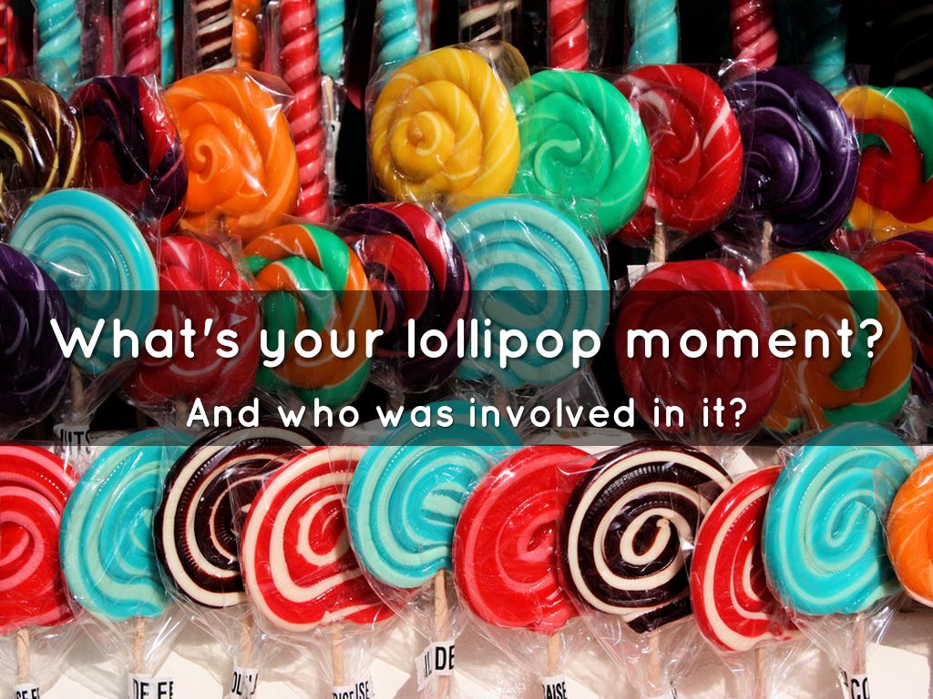 Lollipop Moments