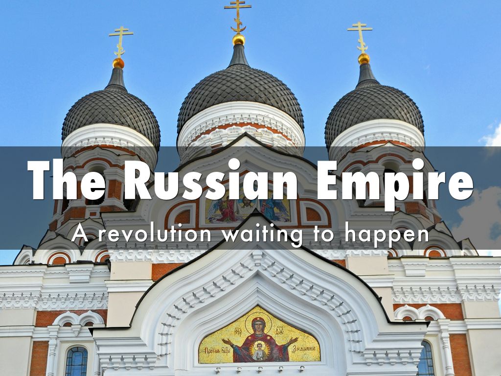 The Russian Empire