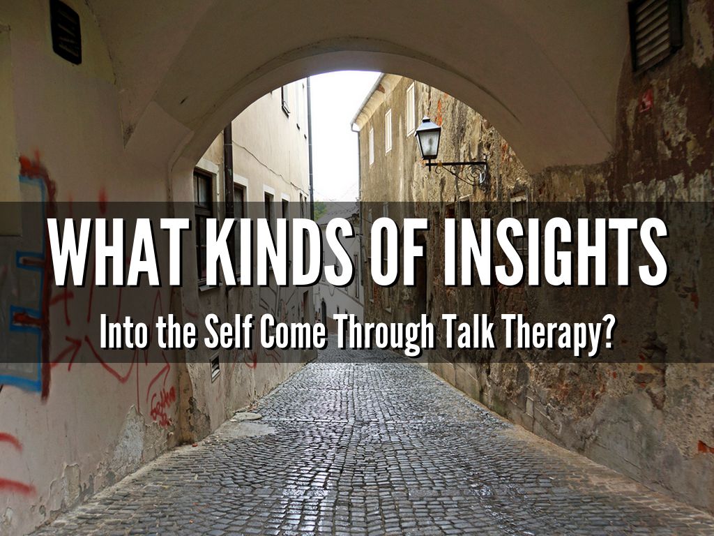 WHAT KINDS OF INSIGHTS