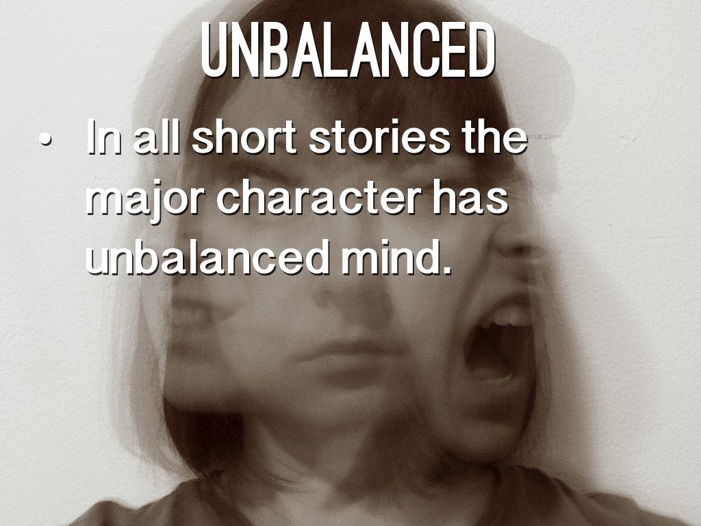 Unbalanced