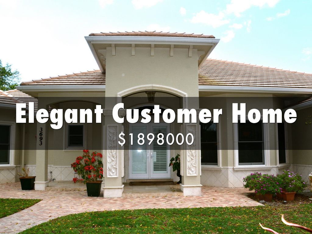 Elegant Customer Home