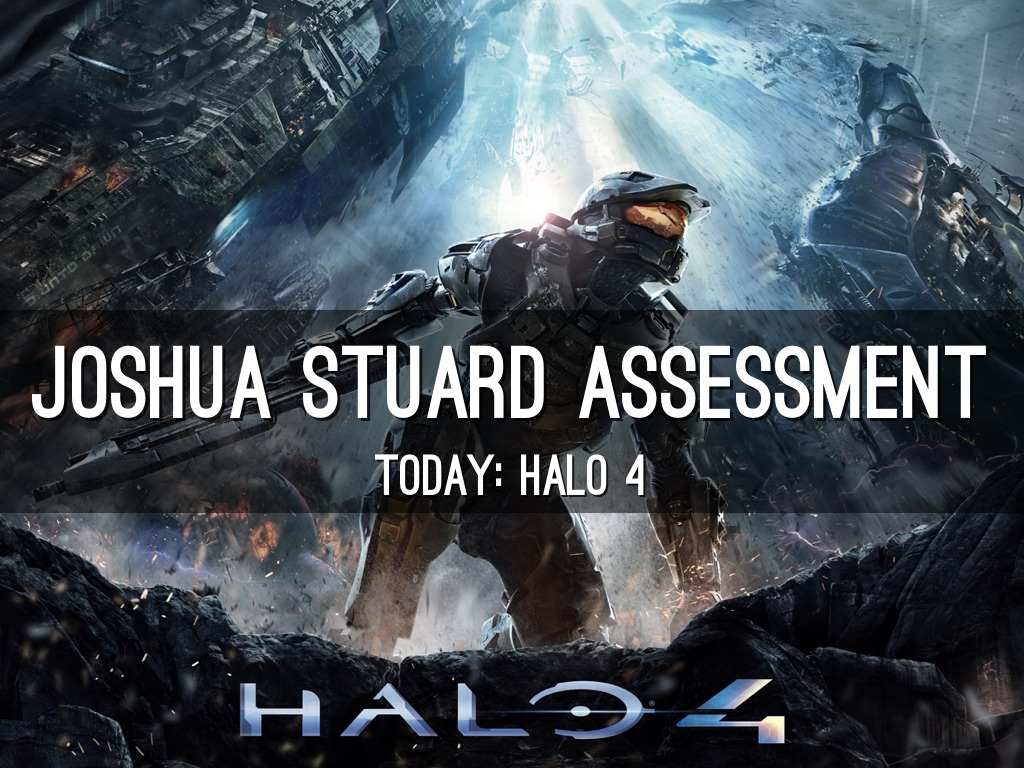 Halo 4 Assessment