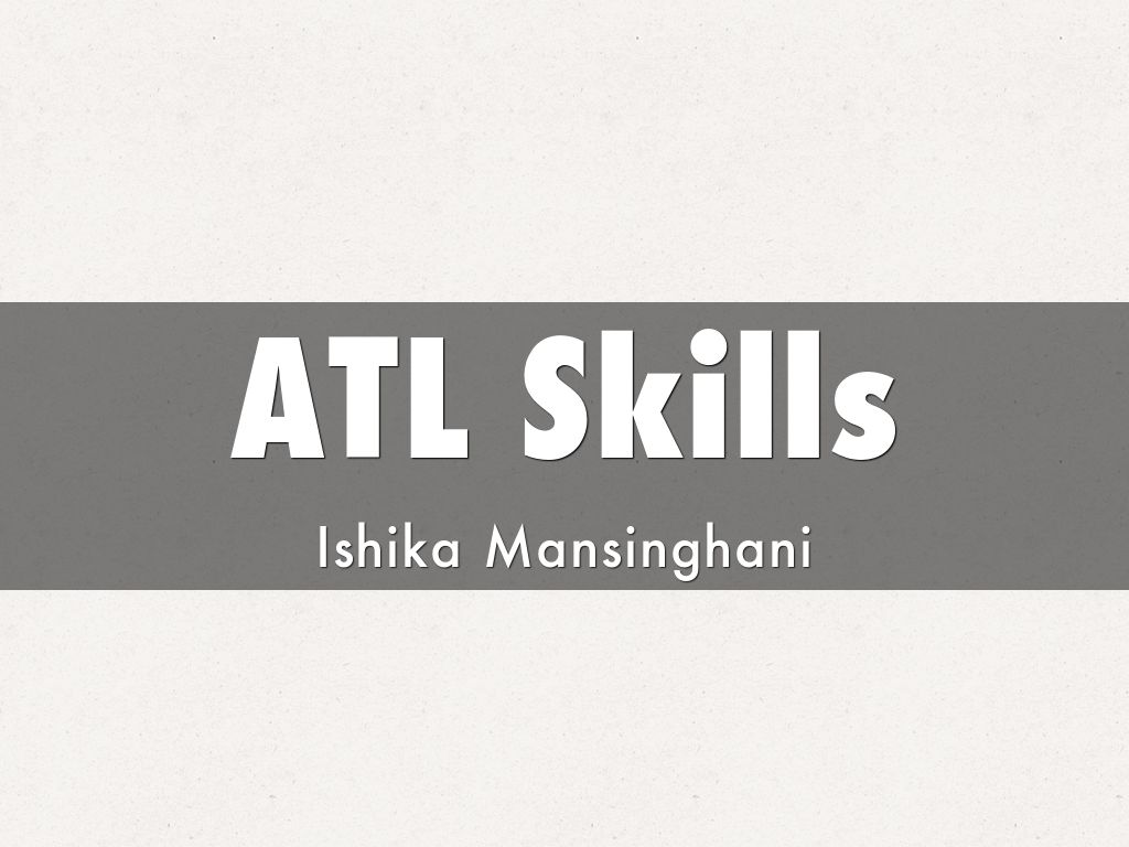 ATL Skills