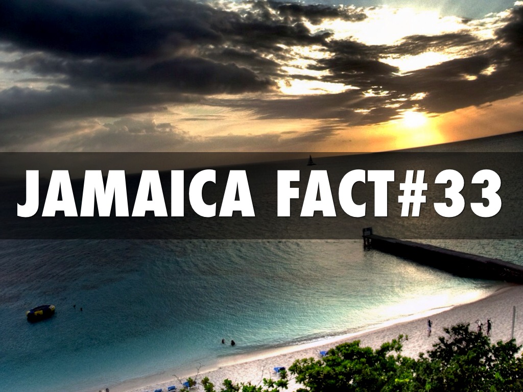 JAMAICAFACT#33