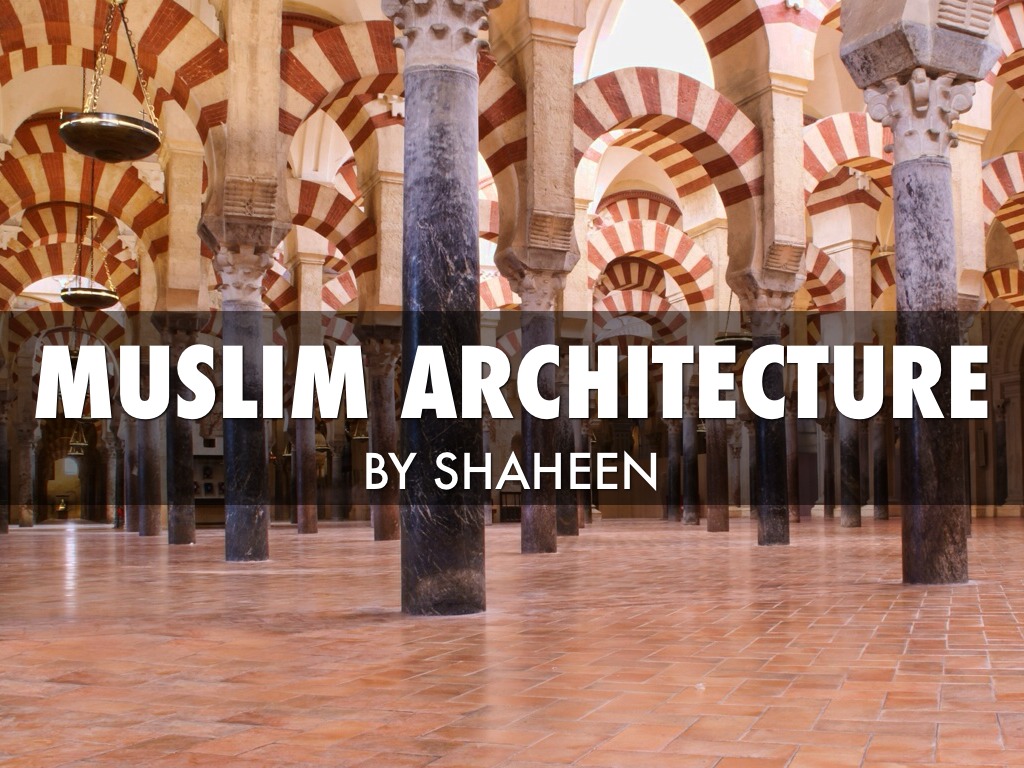 Muslim Architecture