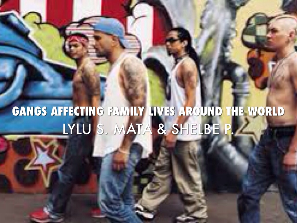 gangs Affecting Family Lives