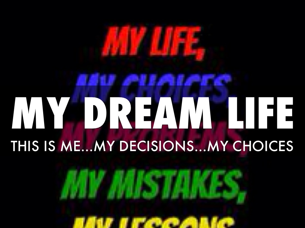 My Life