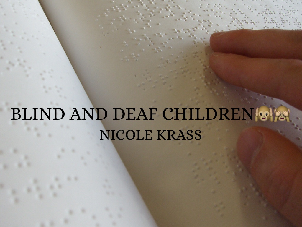 BLIND AND DEAF CHILDREN🙉🙈